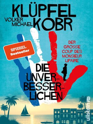 cover image of Die Unverbesserlichen – Der große Coup des Monsieur Lipaire